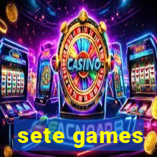 sete games